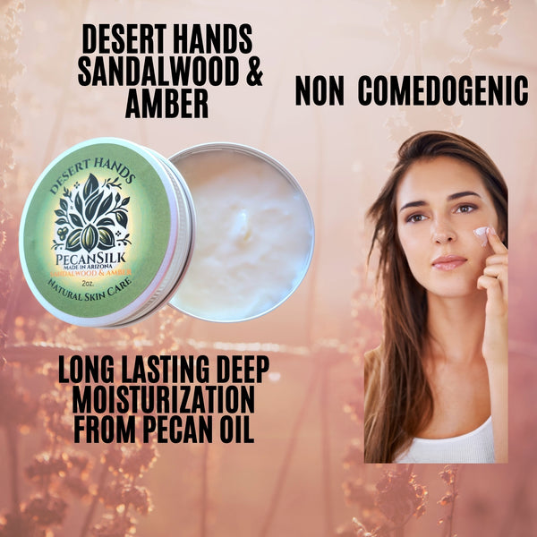 Desert Hands -PecanSilk -Sandalwood & Amber